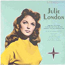 Julie London * Ted Comstock Orch